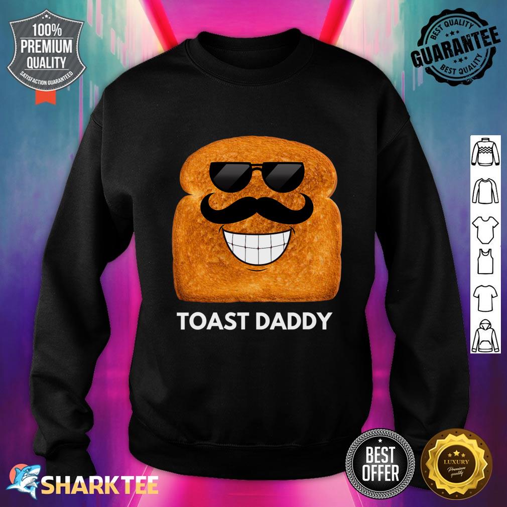 Mens Toast Daddy I Love Bread Sweatshirt