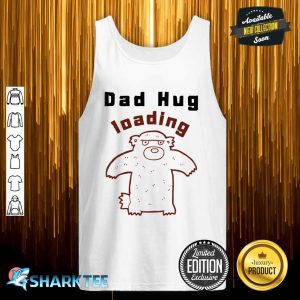 Papa Bear Hug Loading Dad Bear Bear Father Tank top