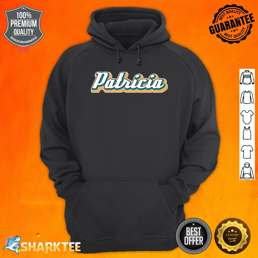 Patricia - Retro First Name Vintage Personalized Hoodie 