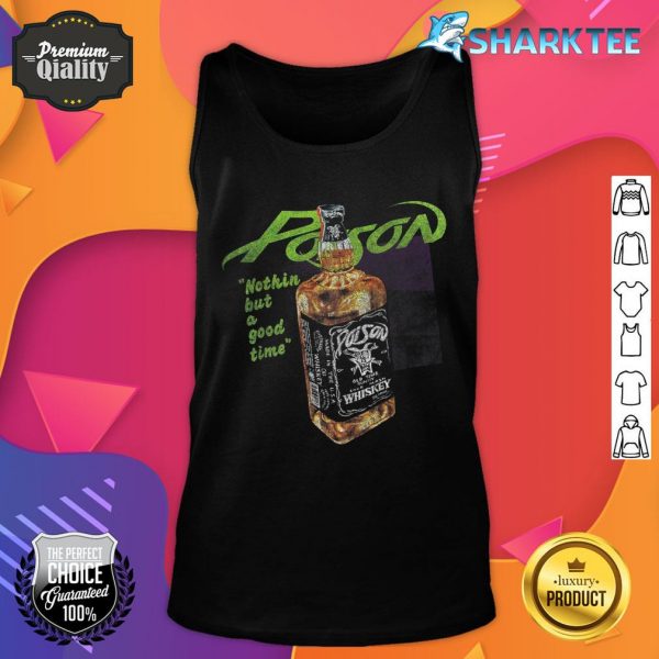 Poison Nothin But A Good Time Tank top