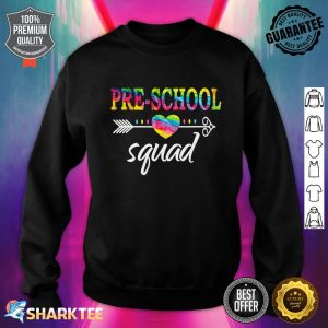 Pre School Squad Teacher Student Team Pre K Back To School Sweatshirt