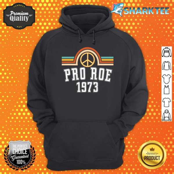 Pro Roe 1973 Premium Hoodie