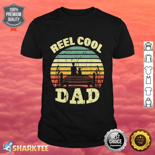 Reel Cool Dad Fisherman Daddy Father's Day Tee Fishing Shirt