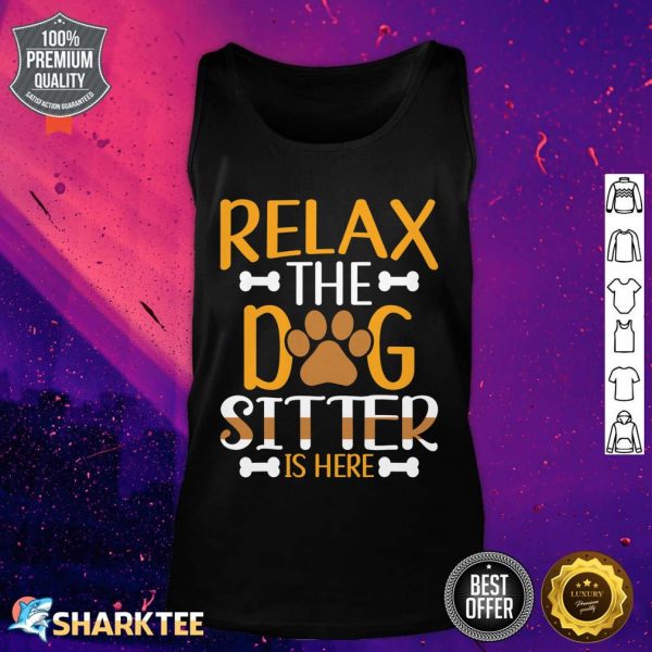 Relax The Dog Sitting Walker Sitter Pet Sitters Tank top