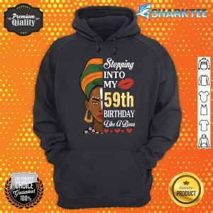Stepping Into My 59th Birthday Like A Boss 59 Years Old Me Hoodie