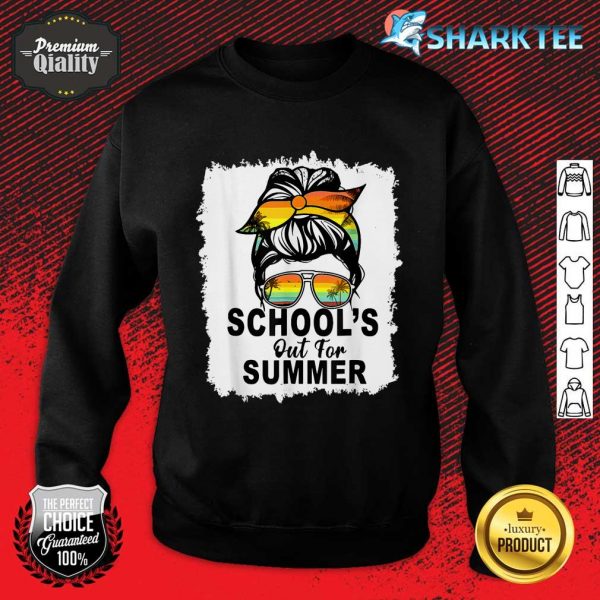 Teacher End Of Year Shirt School's Out For Summer Last Day Sweatshirt