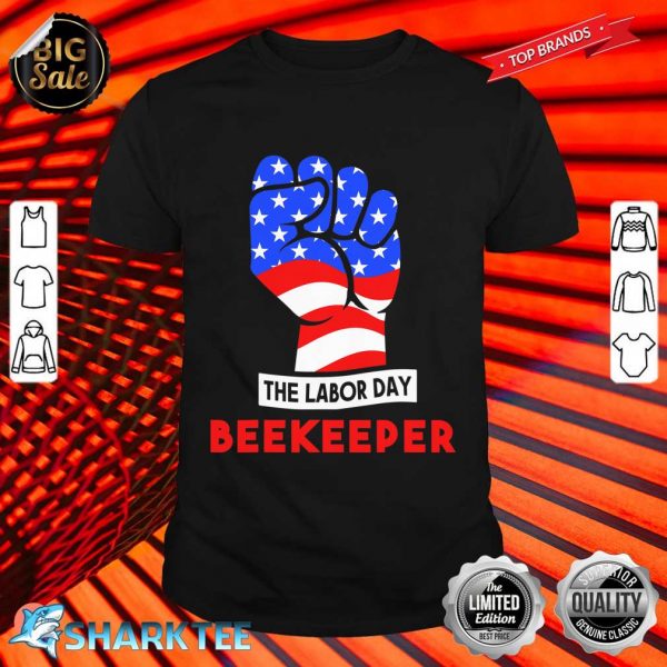 The Labor Day Beekeeper Shirt
