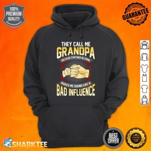 They Call Me Grandpa Because Partner In Crime Fathers Day Hoodie