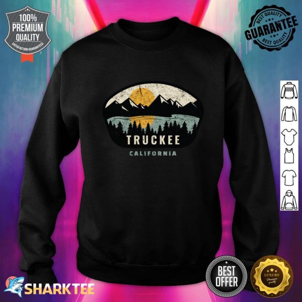 Truckee California Outdoors CA Vacation Souvenir Sweatshirt