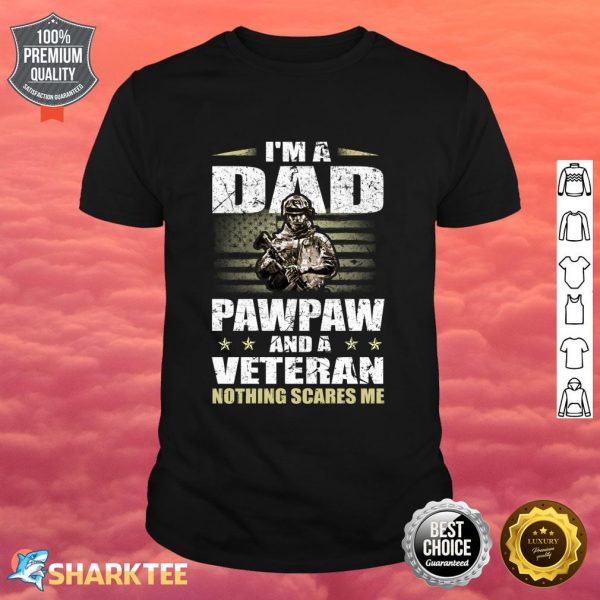 Veteran 365 I'm A Dad Pawpaw Veteran Father's Day Funny Men Shirt