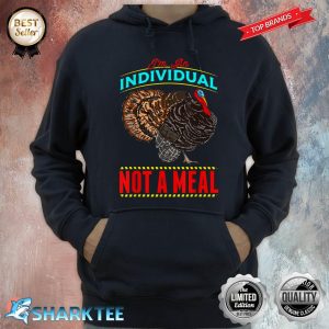 I'm An Individual Not A Meal Animal Rights Peacock Peafowl Hoodie