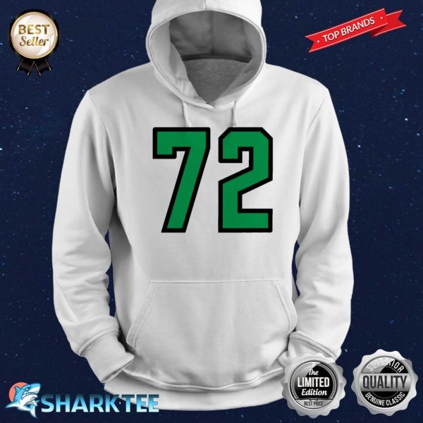 Number #72 Sports Jersey Lucky No. Green Black Birthday Age Premium Hoodie