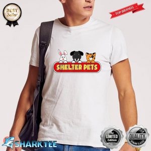 Shelter Pets for Dog and Animal Lovers For Adoption Shirt