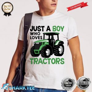 Funny Just A Boy Who Loves Tractors Farmer Shirt