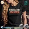 Colored Retro Funny Your Sport Is Not A Sport Sarcastic Shirt