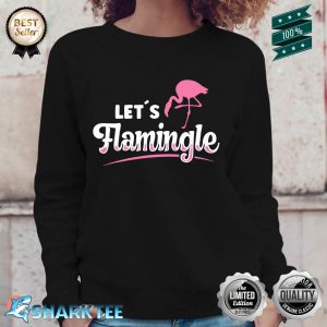 Flamingo Flock Animal Lets Flamingle Sweatshirt