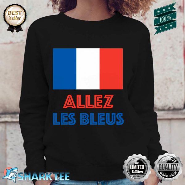 Go France Allez Les Bleus French Sports Sweatshirt