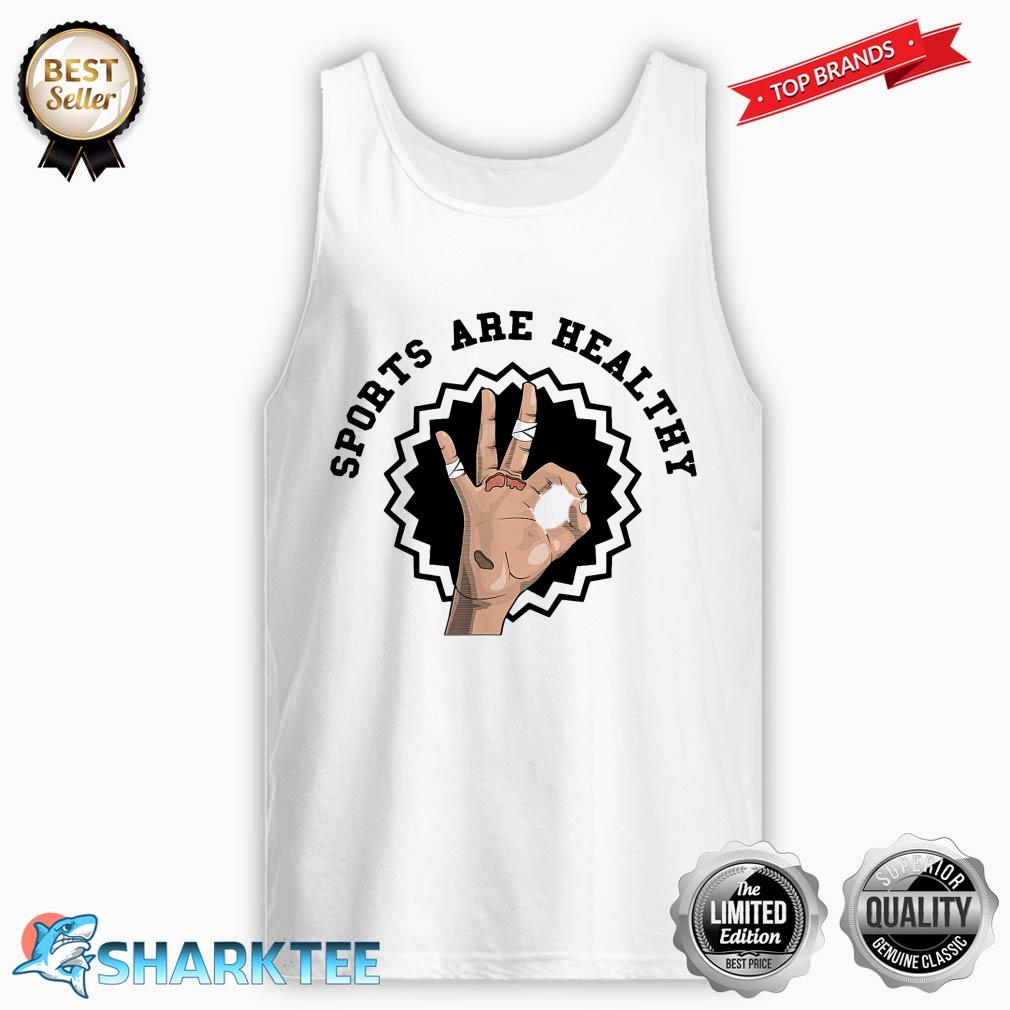 Sports Are Healthy Funny OK Hand Symbol Tank-top