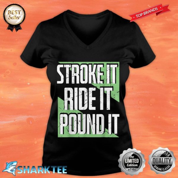 Stroke It Ride It Pound It Triathlon Sports Enthusiasts V-neck
