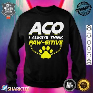 ACO Animal Rescue Officer Dog paw Pawsitive sweatshirt