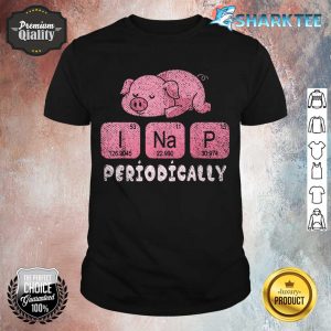 Cute Farm Animal Sleeping Periodic Table PJ Napping Pig shirt