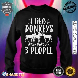 Donkey Lover Animal Lover Farm Animal Farmer Funny Donkey sweatshirt