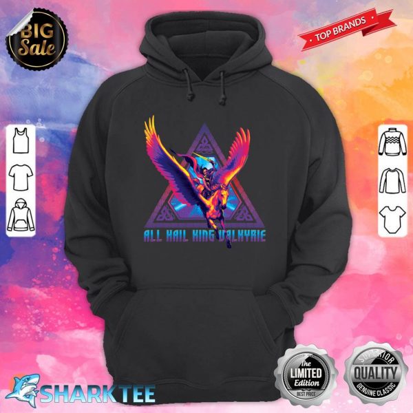 Marvel Thor Love and Thunder All Hail King Valkyrie hoodie