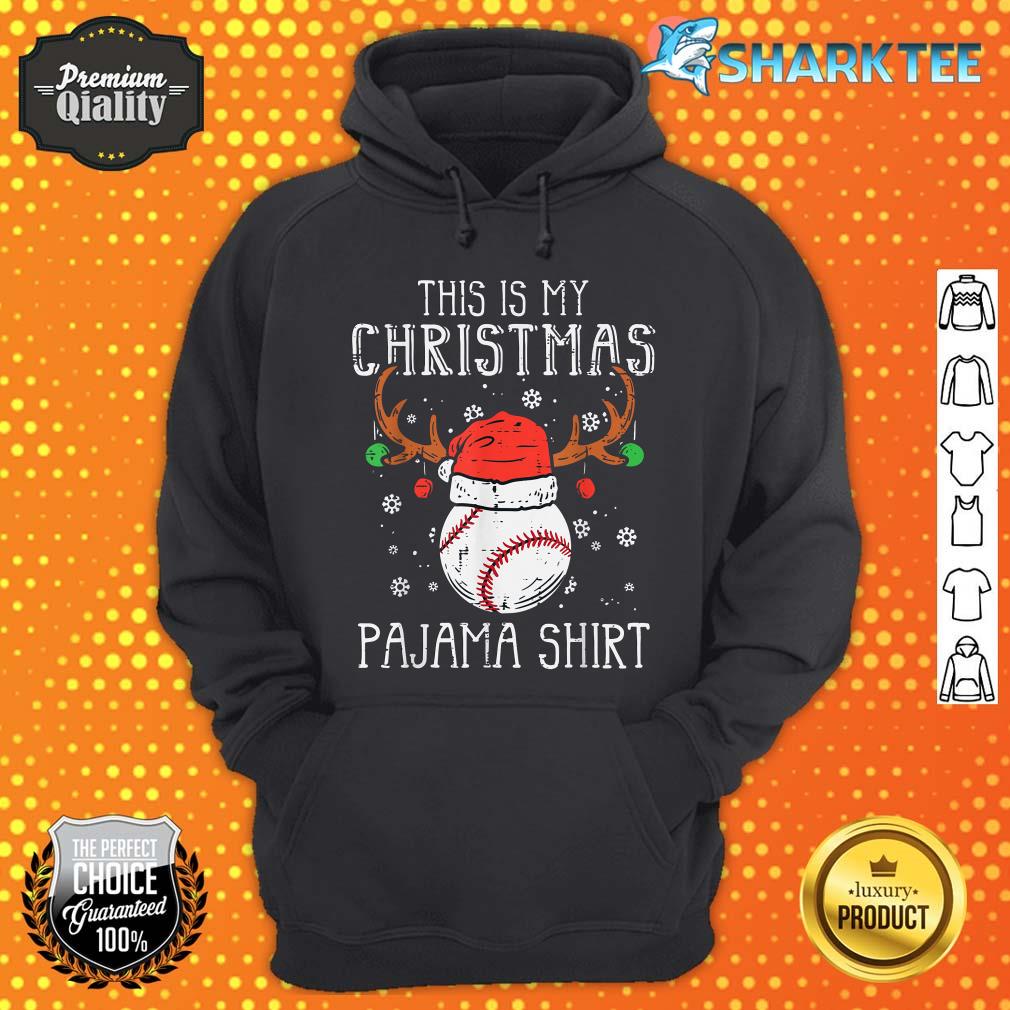 This Is My Christmas Pajama Shirt Baseball Xmas PJs Sports hoodie