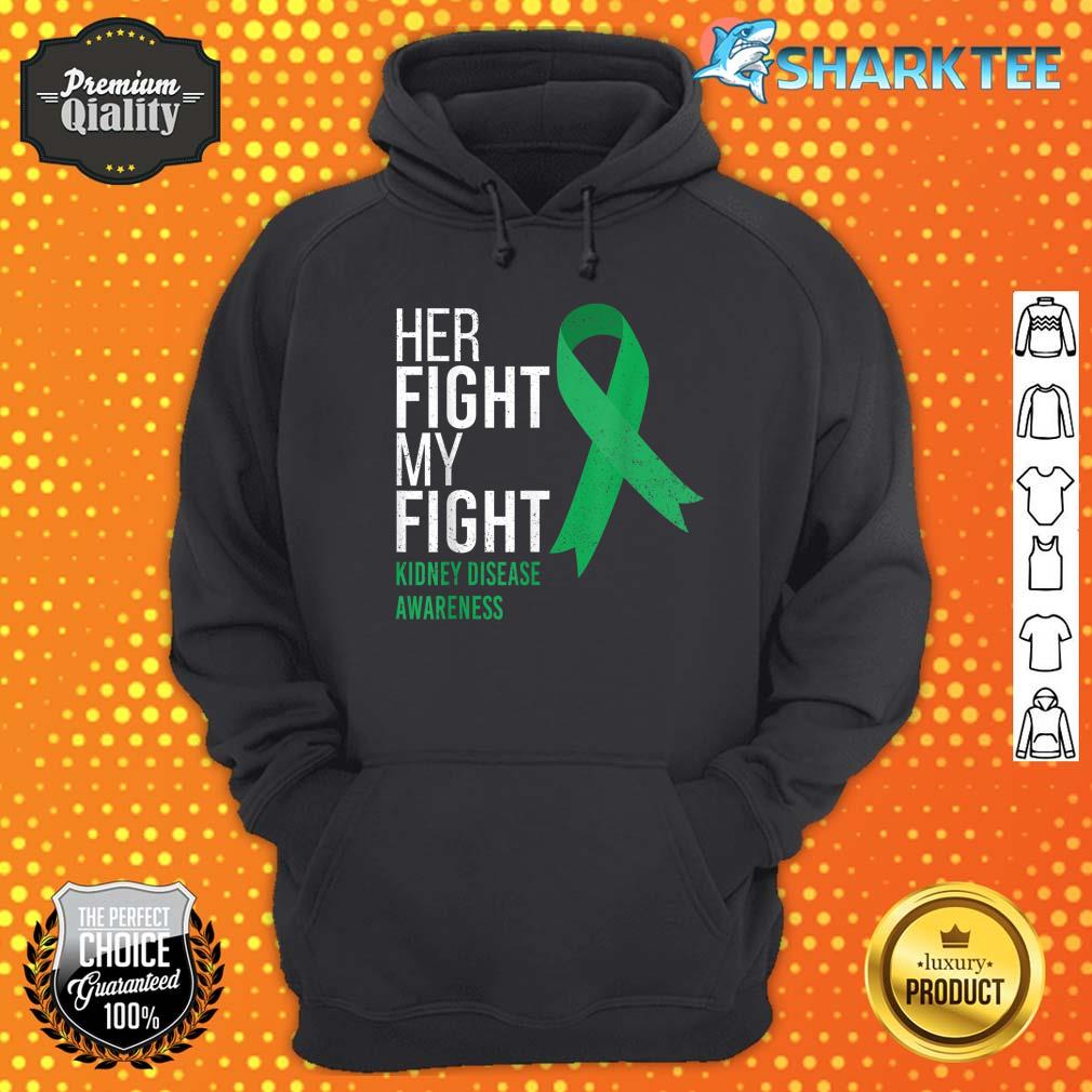 His Fight My Fight Family Support Kidney Disease Awareness Hoodie 