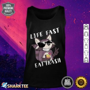 Life Fast Eat Trash Raccoon Trash Panda Animal Mamm tank top