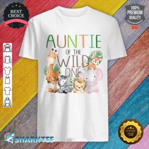 Auntie of the Wild One Zoo Birthday Safari Jungle Animal shirt