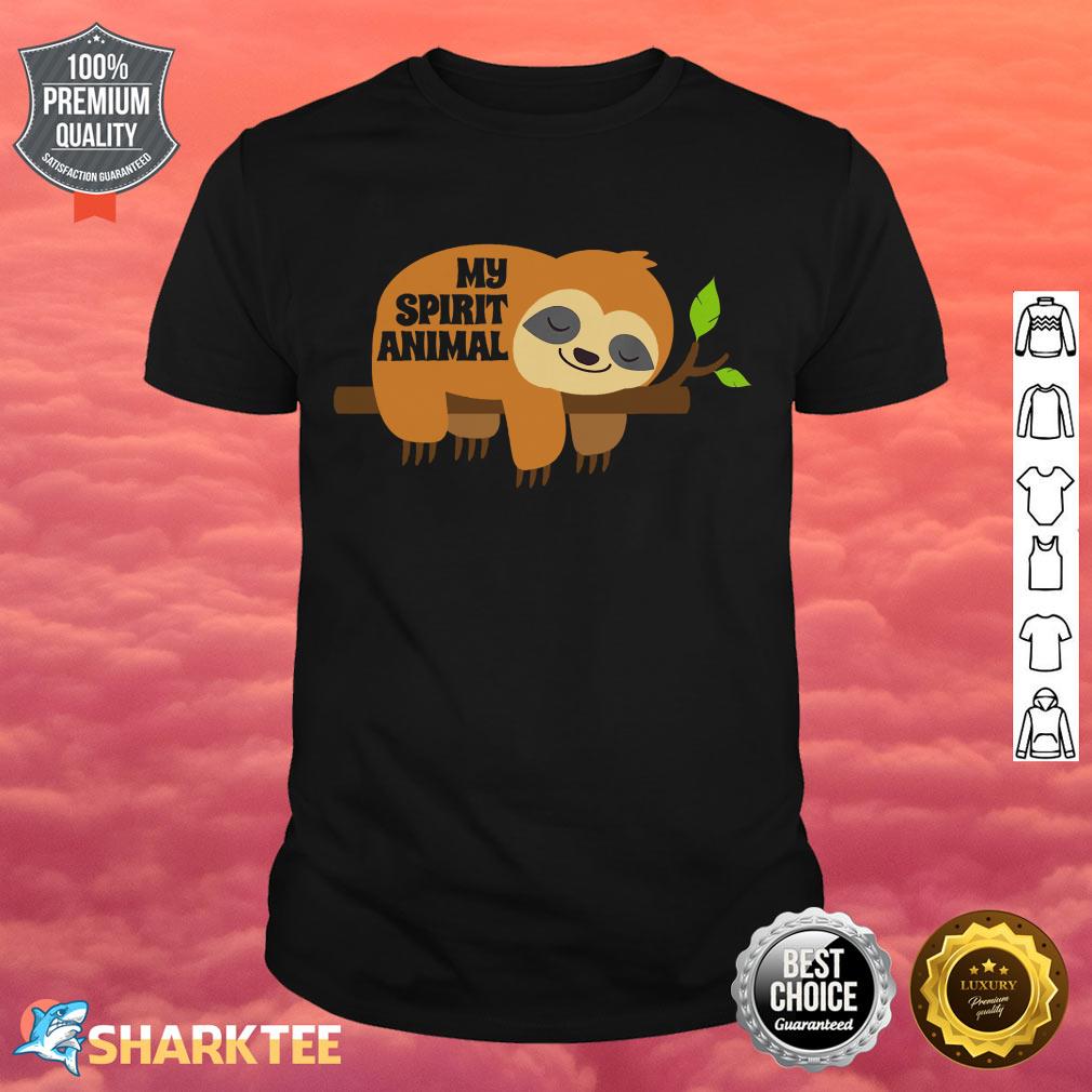 Funny Sloth My Spirit Animal shirt