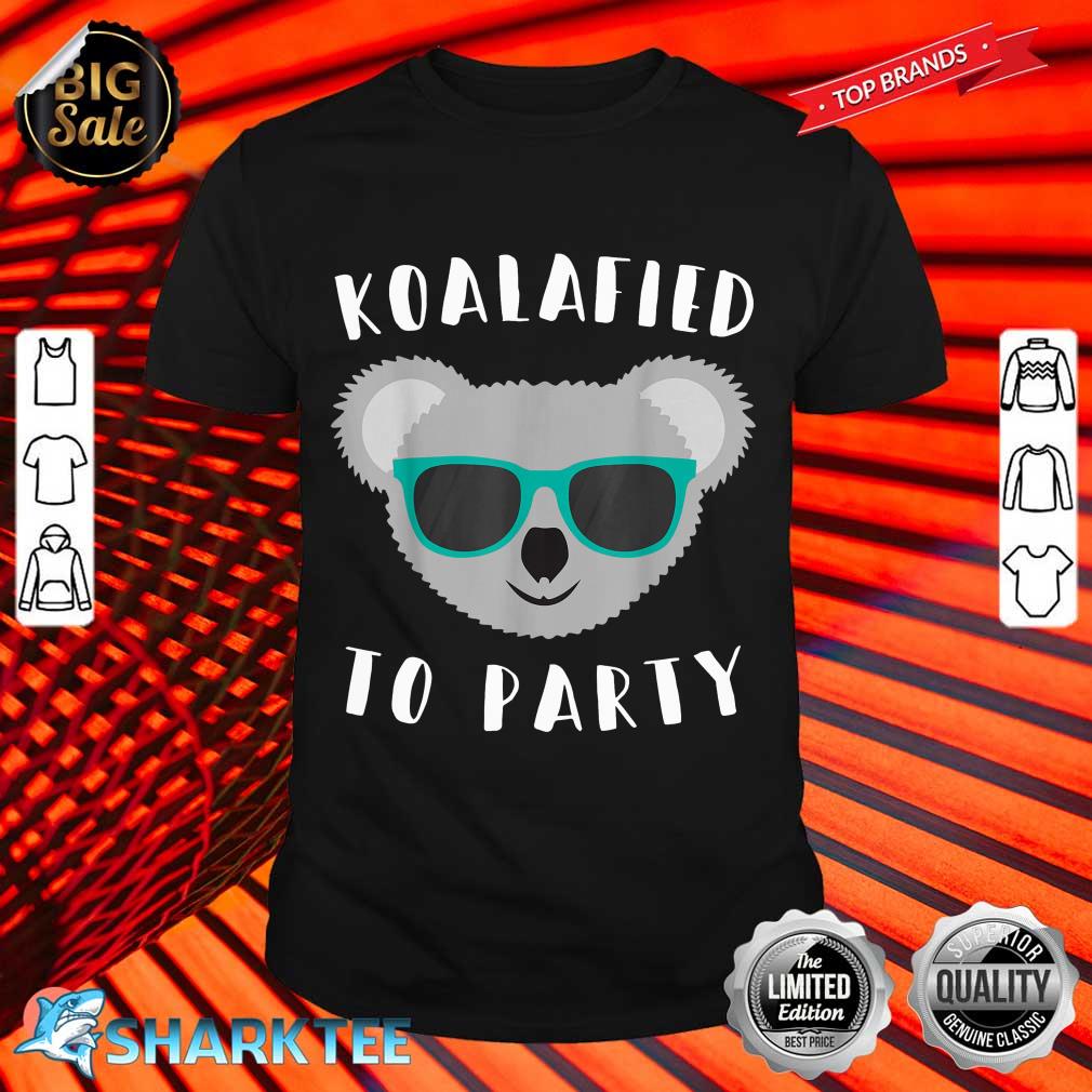 Koalafied to Party Animal Pun Cute and Funny Koala Shirt