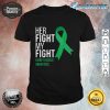 His Fight My Fight Family Support Kidney Disease Awareness Shirt