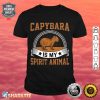 Capybara Is My Spirit Animal Funny Rodent Capybara Lover Premium shirt