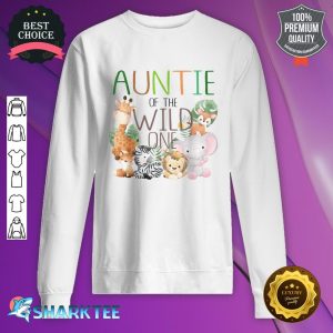 Auntie of the Wild One Zoo Birthday Safari Jungle Animal sweatshirt