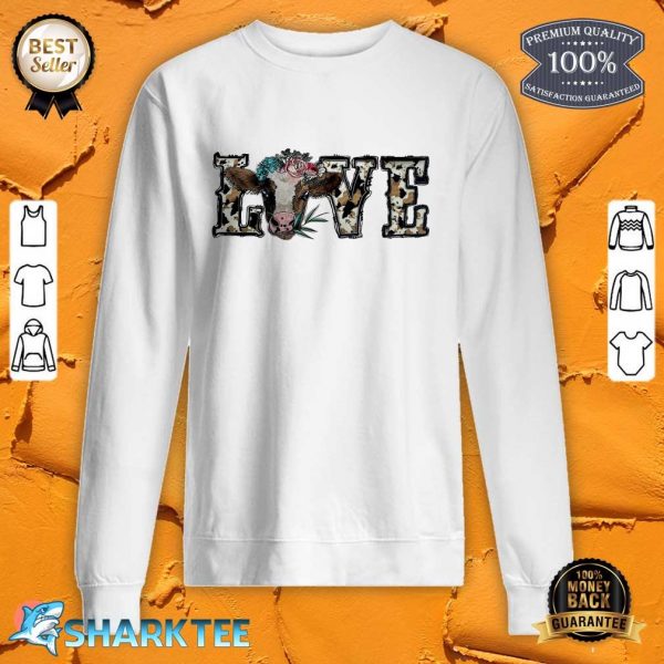 Love Cow Leopard Cowhide Baby Calf Animal Farm Western Premium sweatshirt