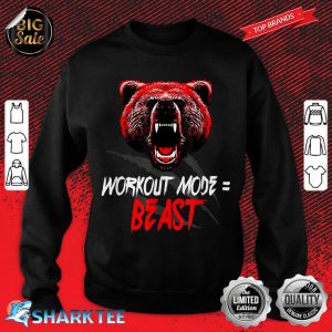 Workout Mode Beast Funny Sport Training sweatshirt