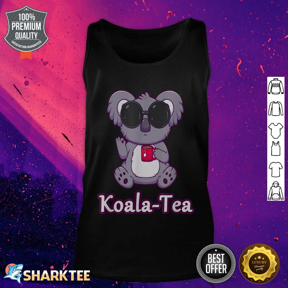 Funny Cute Animal Koala Tea Quality Pun tank top