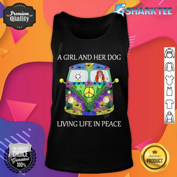 A Girl And Her Dog Living Life in Peace tank top