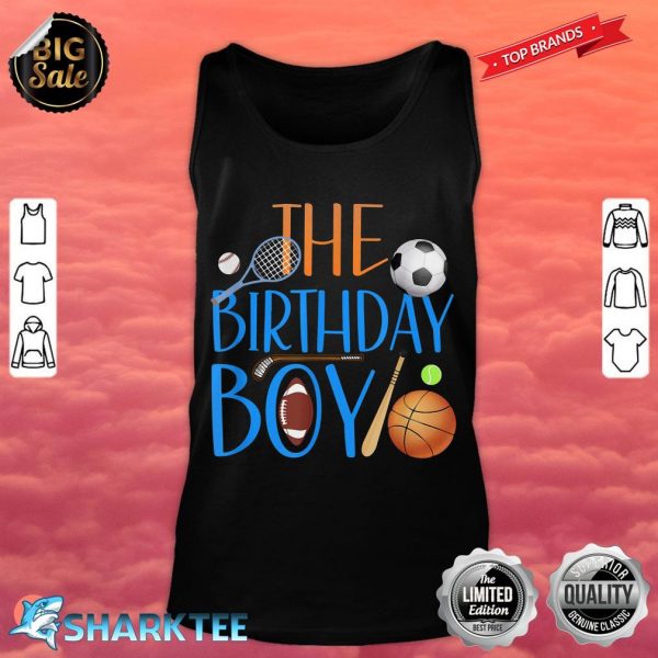 The Birthday Boy Sports Matching Family Party tank top