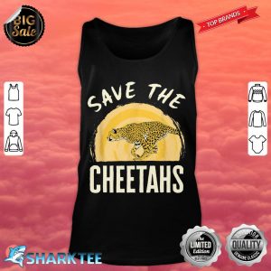Save the Cheetahs Extinction Cheetah Endangered Animals tank top