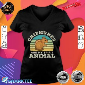 Chipmunks Are My Spirit Animal Chipunk Lover v-neck