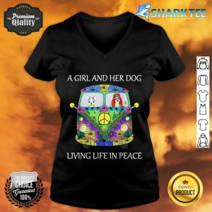 A Girl And Her Dog Living Life in Peace v-neck