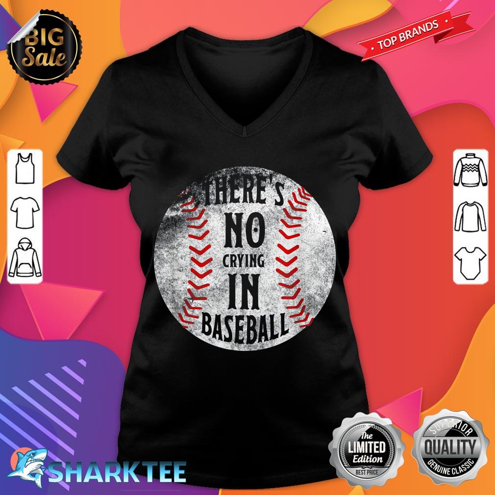 There's No Crying In Baseball I Love Sport Softball Gifts v-neck