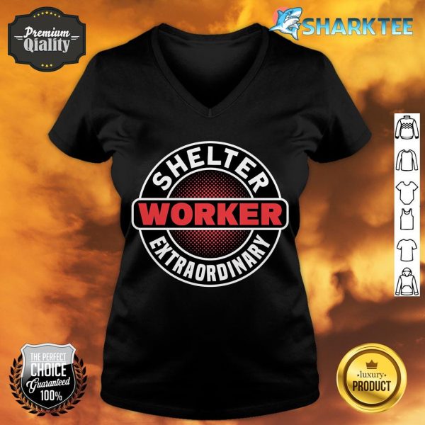 Shelter Worker For Animal Lover and Animal Rescuer v-neck