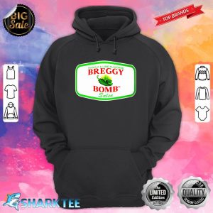 Tequila and Lime Flavored Breggy Bomb Salsa hoodie