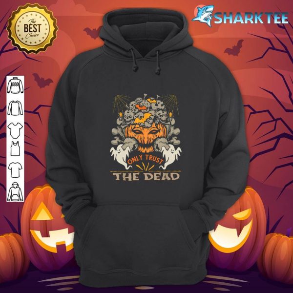 Only Trust the Dead Candy Spooky Scary Halloween dress hoodie