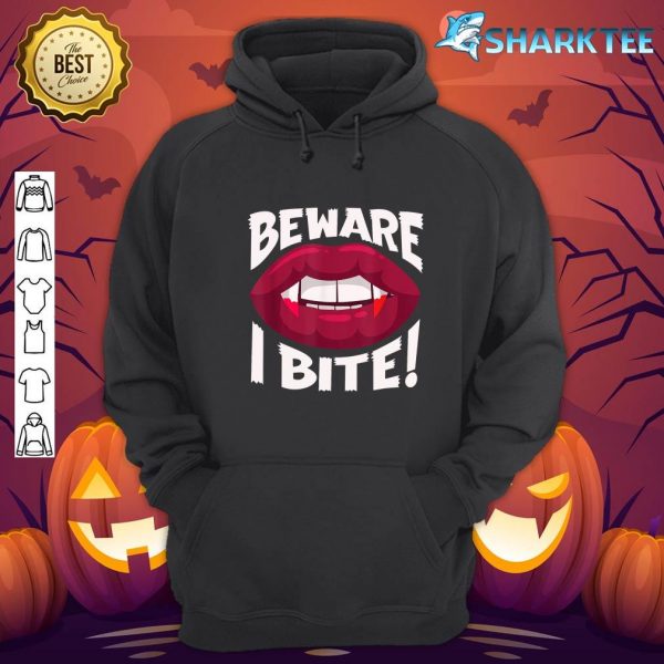 Beware I Bite Attention I bite Vampire Lady Halloween hoodie