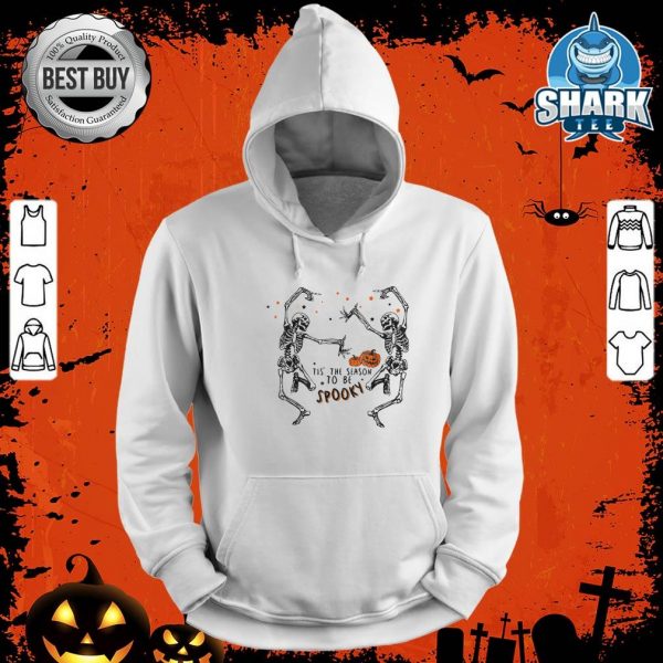 Halloween Skeleton Pumpkin Tis The Season To Be Spooky hoodie